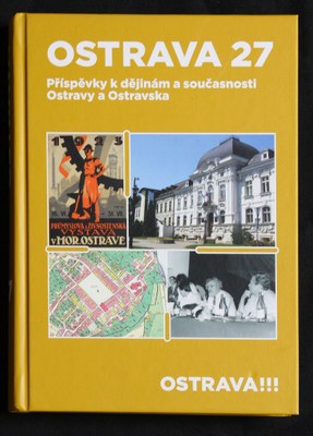 Archiv města Ostravy představil 27. díl svého sborníku