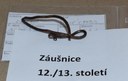 Jedním z nejcennějších nálezů je tzv. záušnice z přelomu 12. a 13. století.