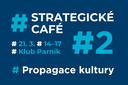 Strategické café #2