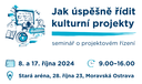 Jak úspěšně řídit kulturní projekty