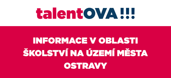 Talentova - informace v oblasti školství na území města Ostravy
